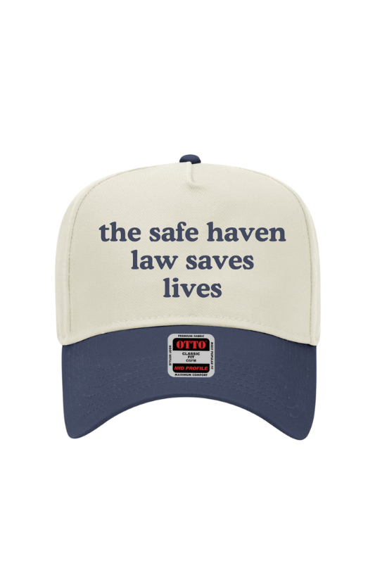 The Safe Haven Law Saves Lives Trucker Hat