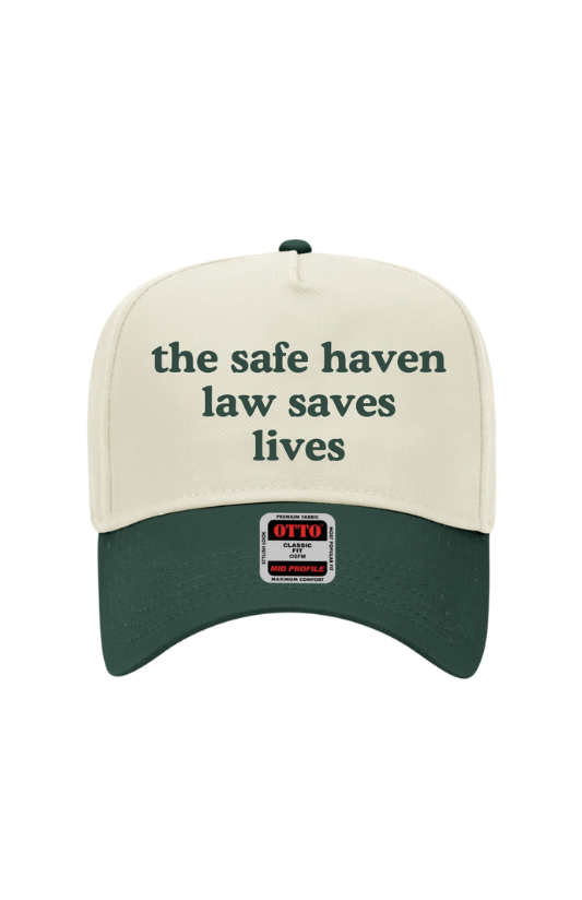 The Safe Haven Law Saves Lives Trucker Hat
